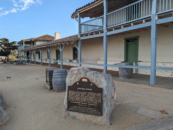 Custom House Monterey: California State Historic Landmark Number 1
